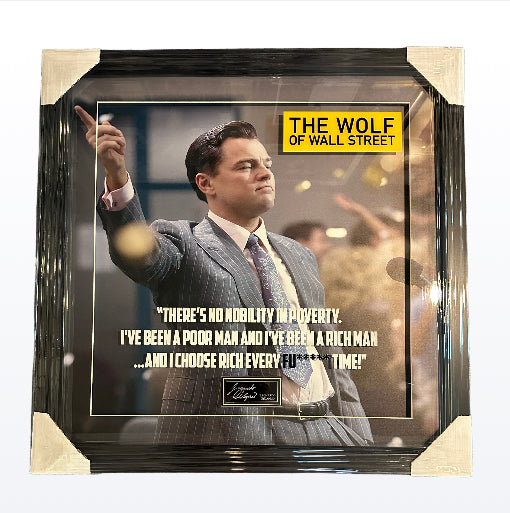 The Wolf of Wallstreet with Quote - Leonardo DiCaprio  (Facsimile)