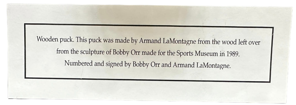 Boston Bruins - 1253/1850 puck autographed by Bobby Orr & Armond LaMontagne