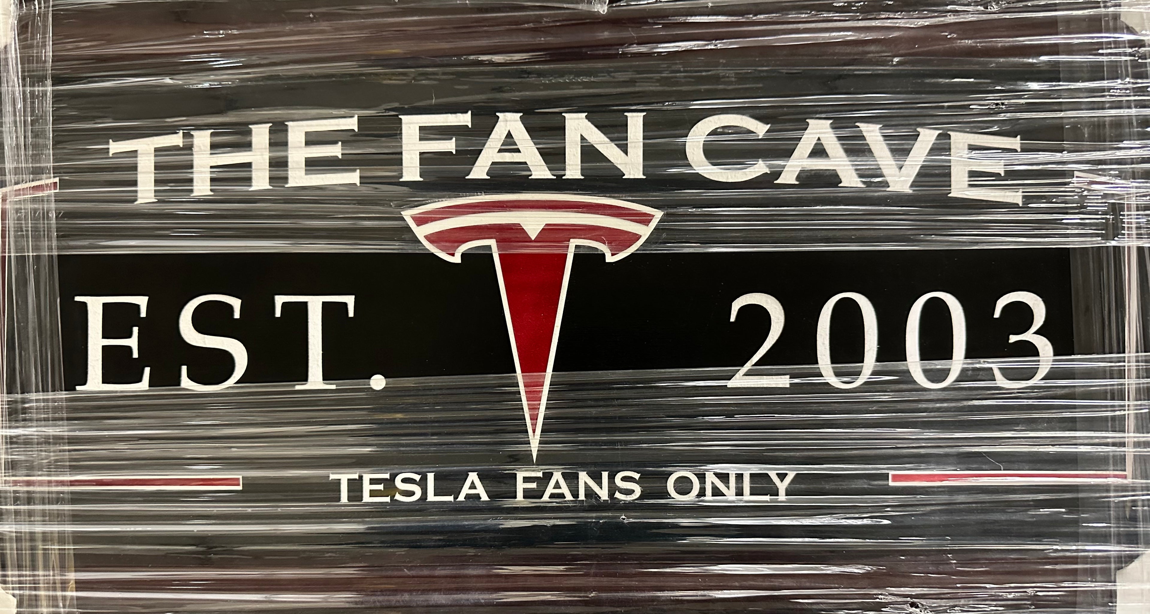 Tesla Fan Cave Sign